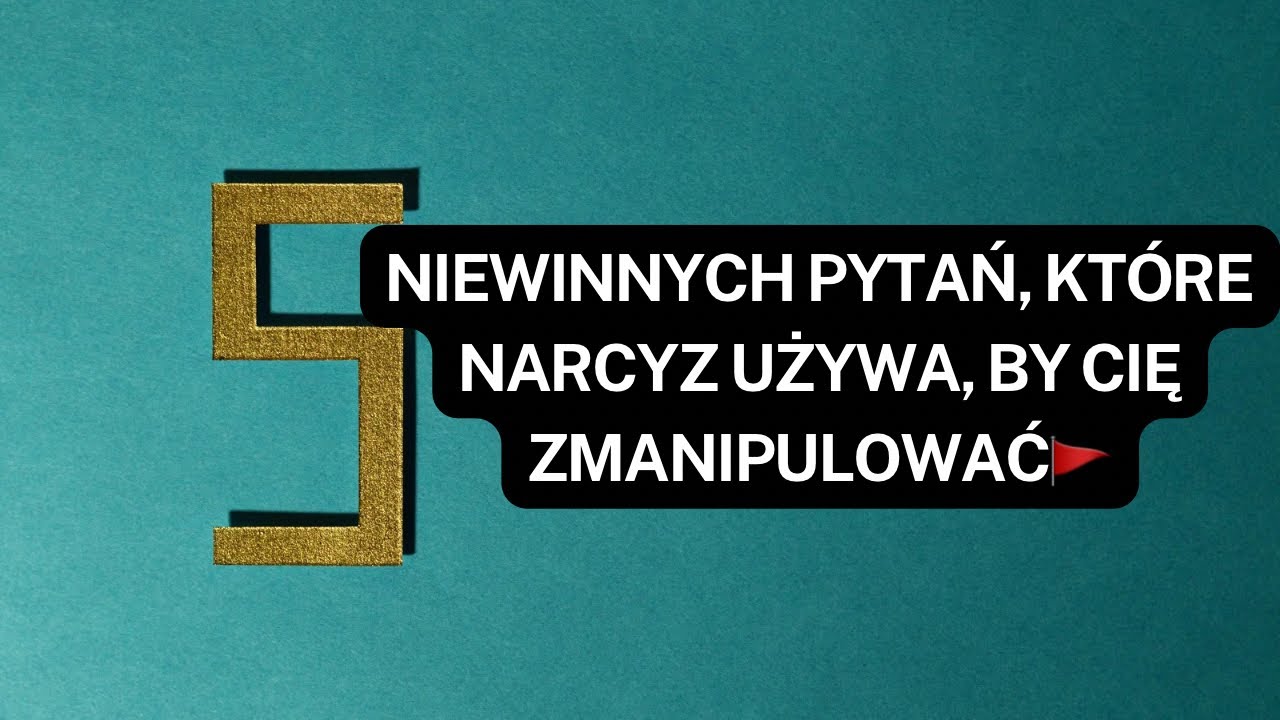 NARCYZ👉5 NIEWINNYCH PYTAŃ, KTÓRE NARCYZ UŻYWA, BY CIĘ ZMANIPULOWAĆ🚩