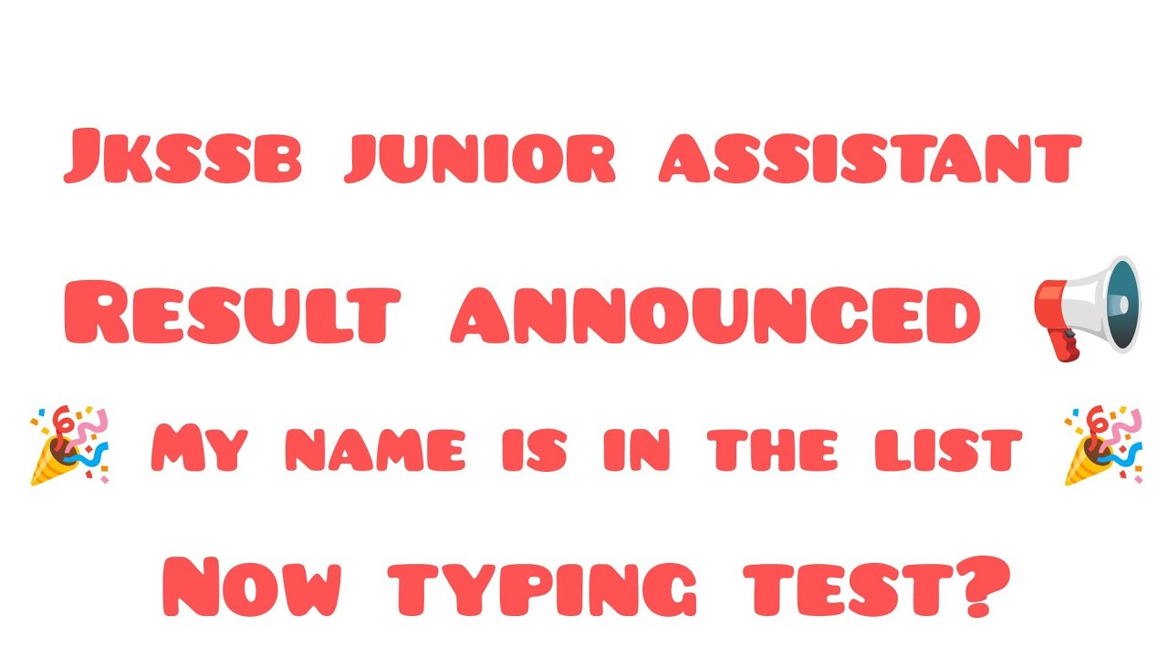 JKSSB JUNIOR ASSISTANT RESULT ANNOUNCED 🎉 MY NAME IS IN THE LIST🥳 TYPING IN FULL SWING ⌨️🔥 #jkssb