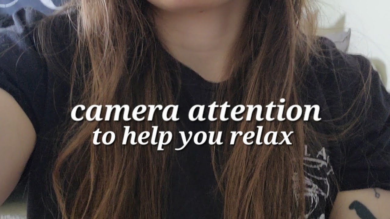 Lofi ASMR | Aggressive ➡️ Gentle Camera Attention ✨️ 