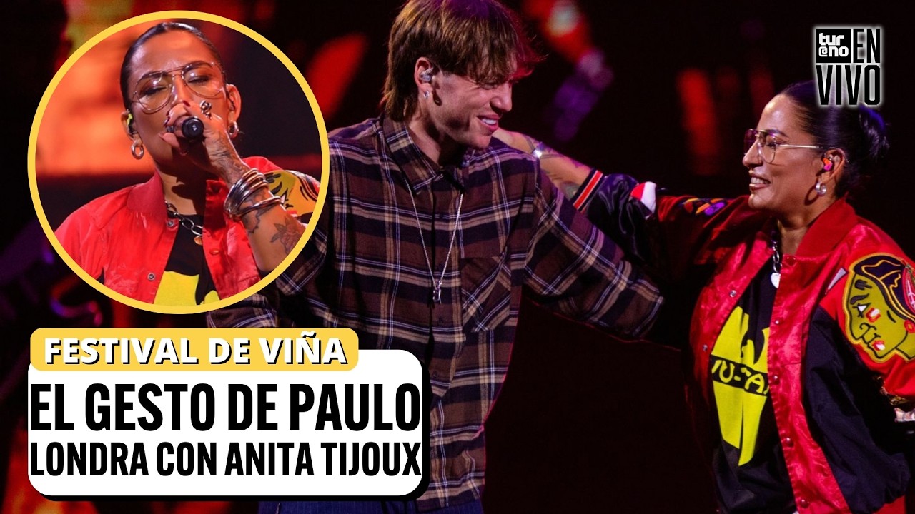 ¿El Festival de Viña está al DEBE con Anita Tijoux? PAULO LONDRA la INVITÓ al show | Turno En Vivo