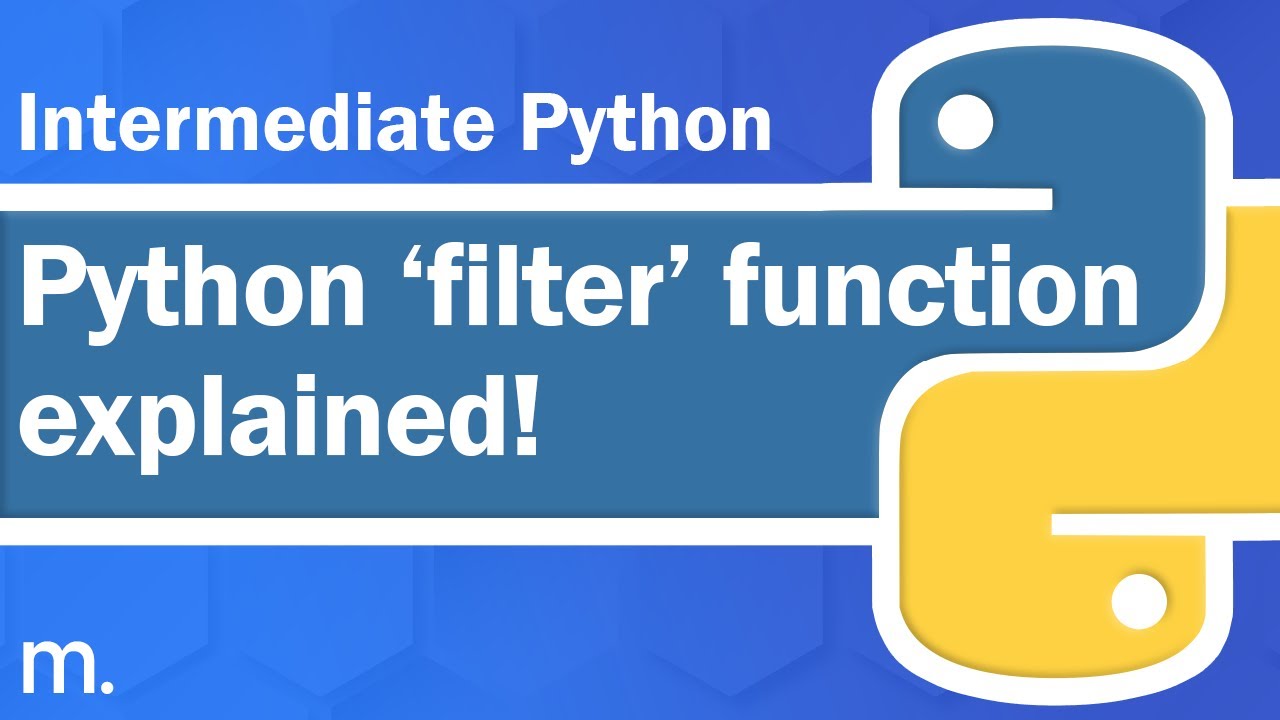 Фильтрация с помощью функции &laquo;filter&raquo;! | Учебник Python для среднего уровня | Обновлено в 2023 г.