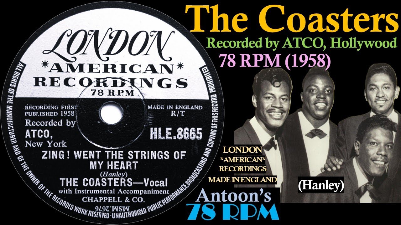 The Coasters | Zing! Went The Strings Of My Heart | London 78 rpm | 1958 England
