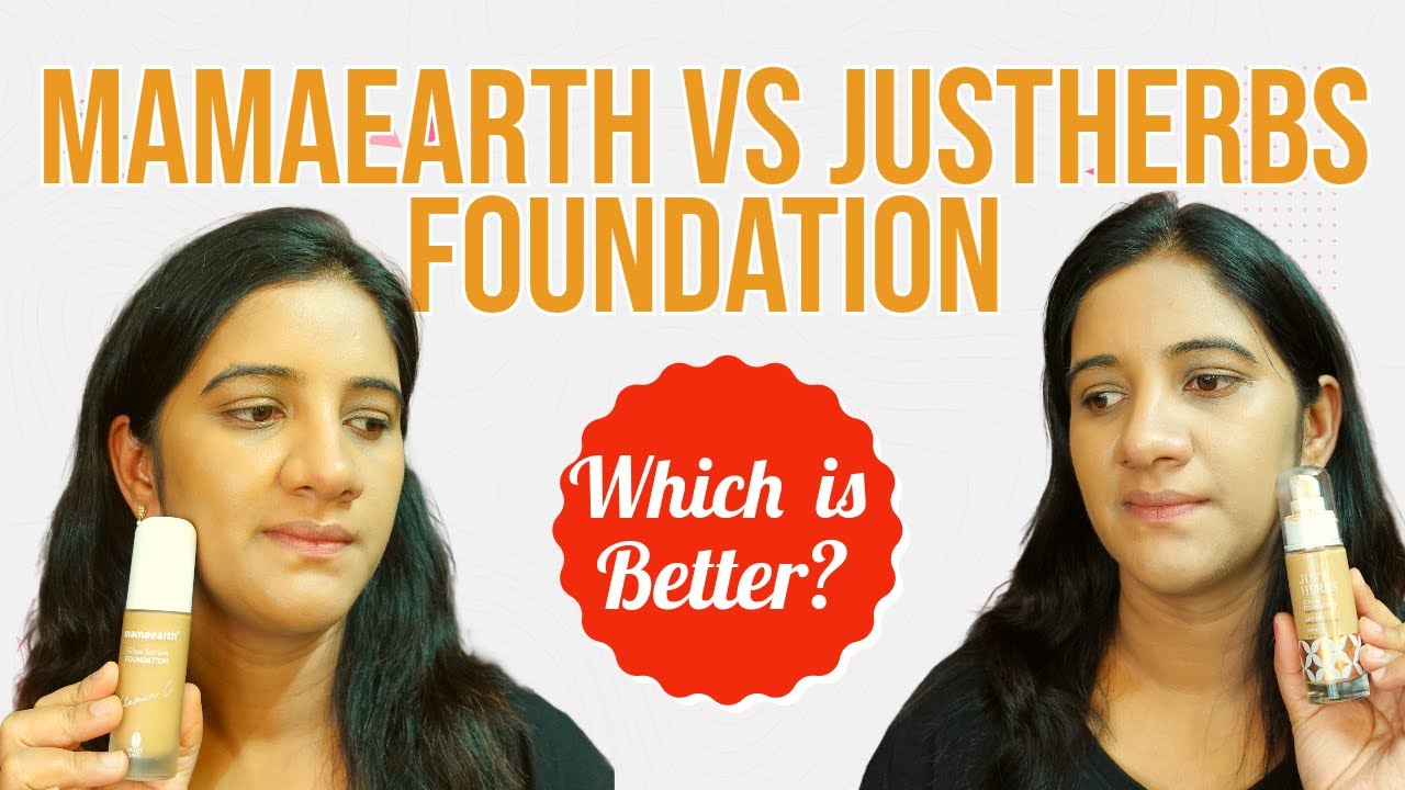 Mamaearth Foundation против Just Herbs Foundation | Обзор и демонстрация