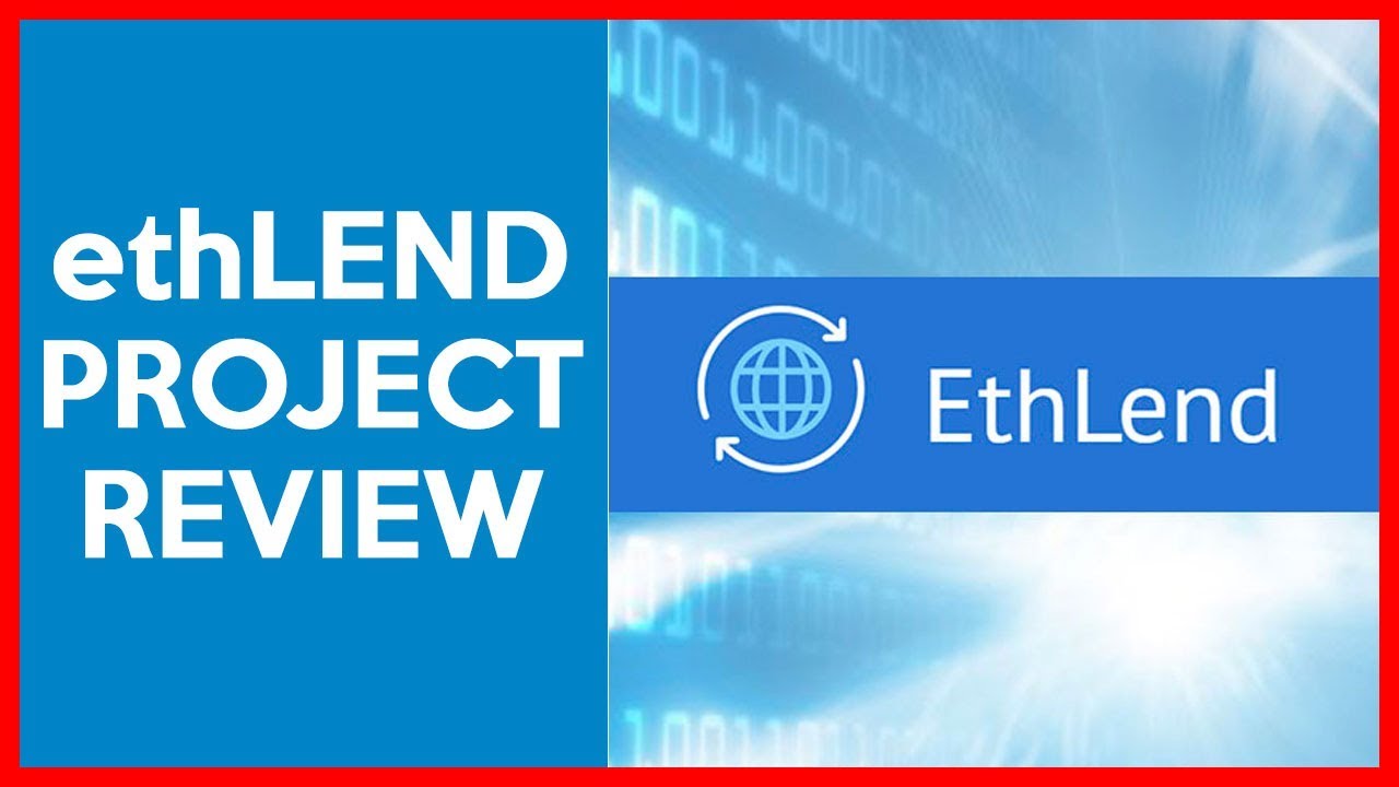 EthLEND Project Review - Revolutionary P2P 