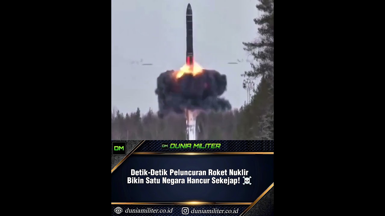 Detik-Detik Peluncuran Roket Nuklir, Bikin Satu Negara Hancur Sekejap! #roketnuklir  #bahayanuklir