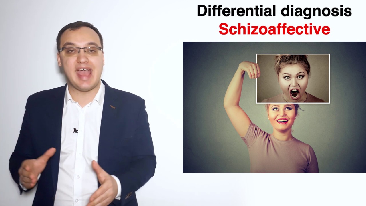 Schizophrenia - Differential diagnosis