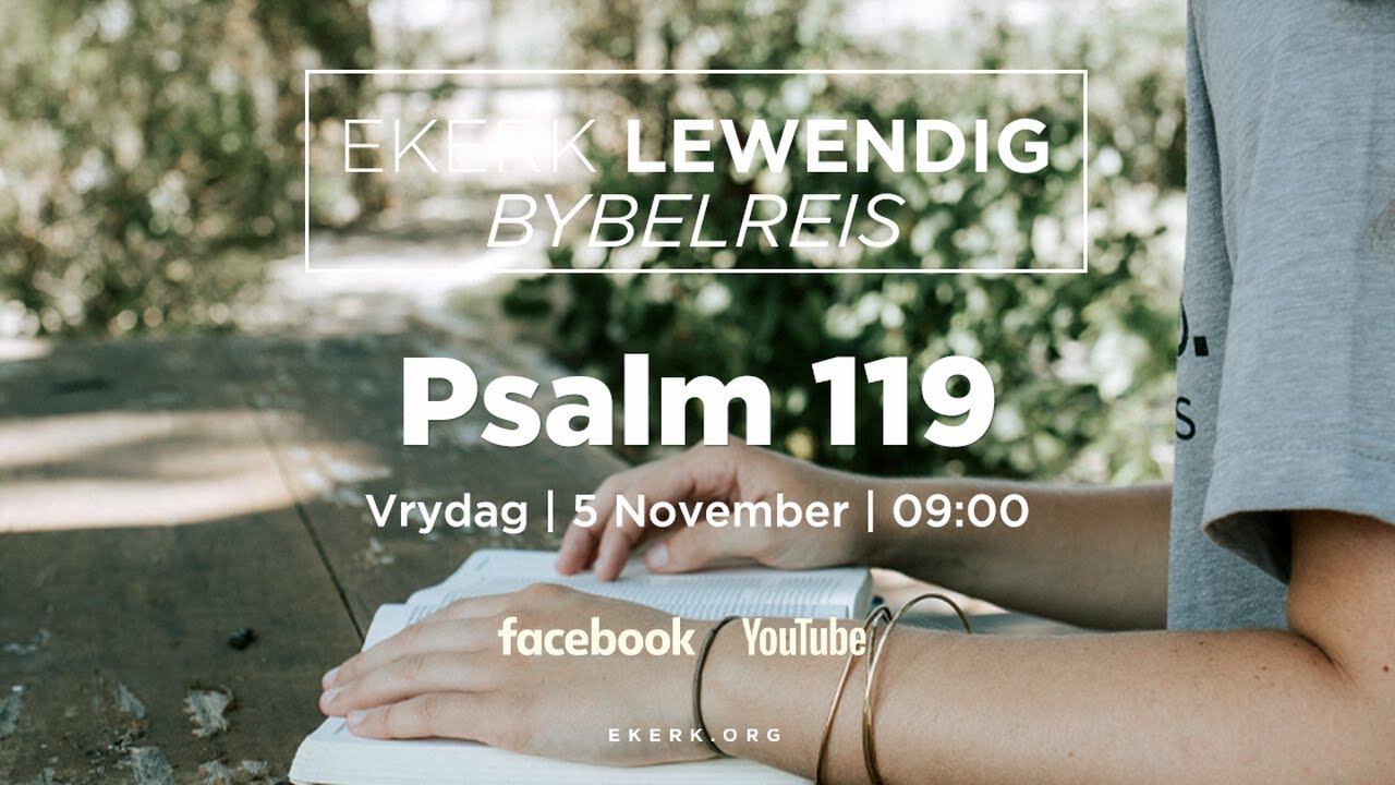 Bybelskool Psalm 119 [5 Nov 2021]