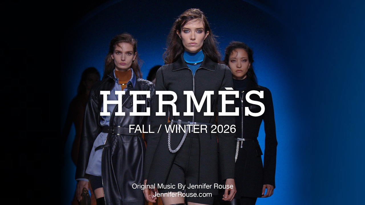 Показ мод Hermès осень/зима 2026 (FW26) | Париж | Оригинальная музыка Дженнифер Роуз