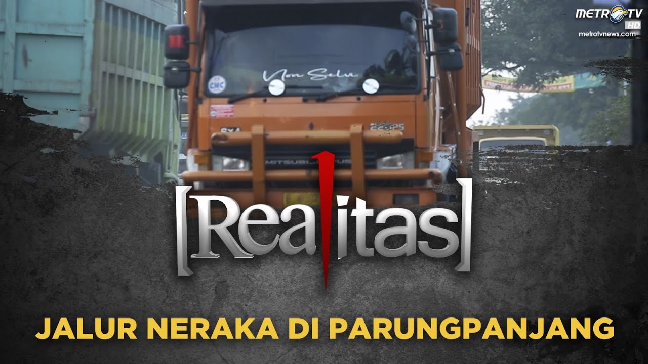 [FULL] Realitas - Jalur Neraka di Parungpanjang