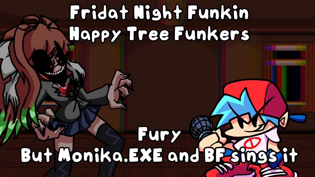 Deleting The Entire World (FNF Fury but Monika.EXE and BF sings it) FNF Happy Tree Funkers (1080p60)