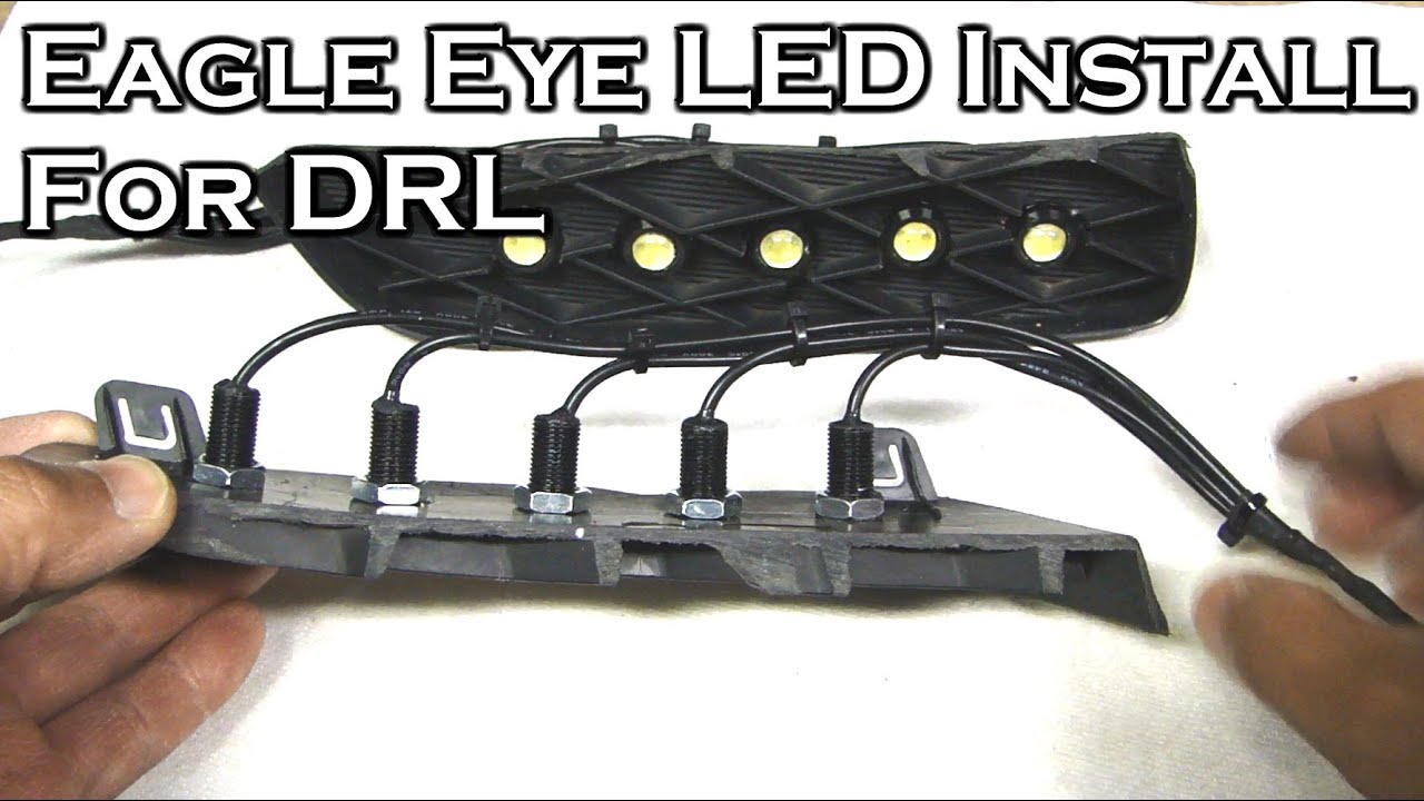 3 Watt Eagle Eye LED Install for DRL