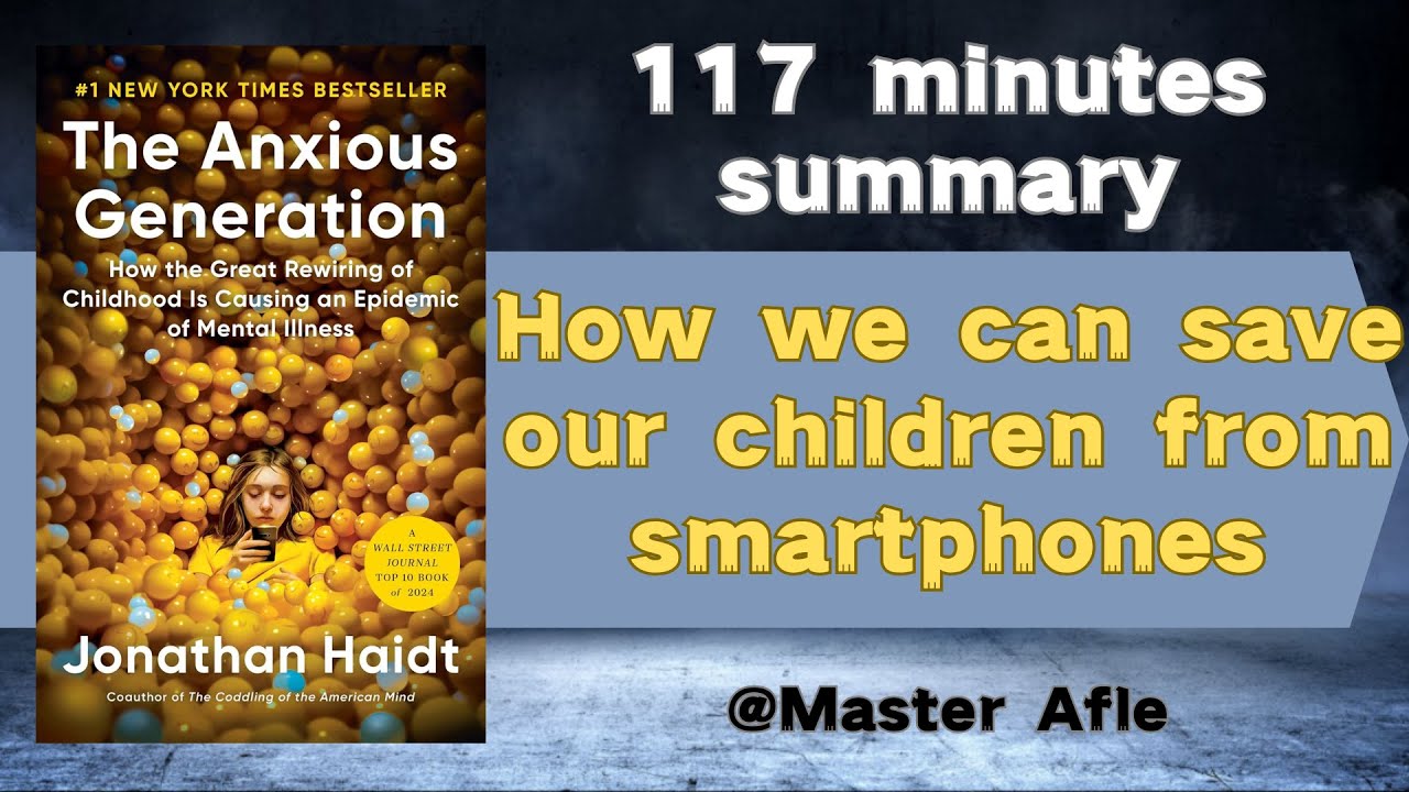 The Anxious Generation by Jonathan Haidt | audiobook summary | Social Media and Teen Mental Health