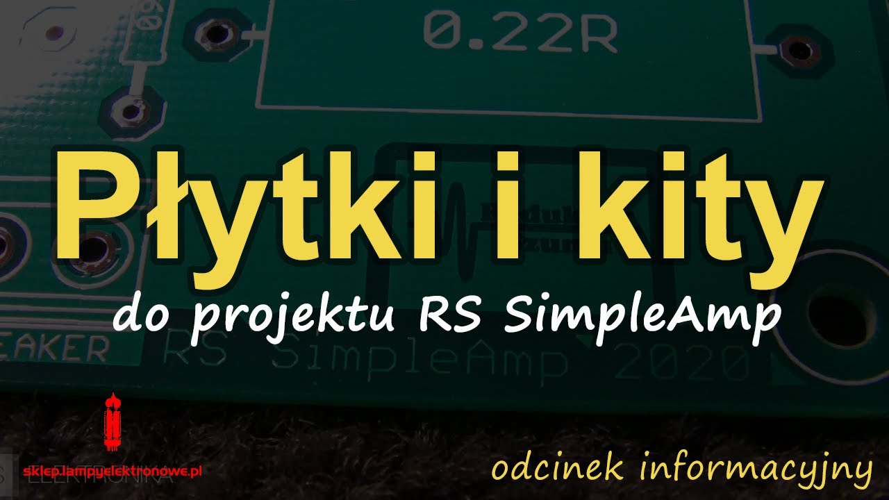Płytki i kity do wzmacniacza RS SimpleAmp [RS Elektronika]