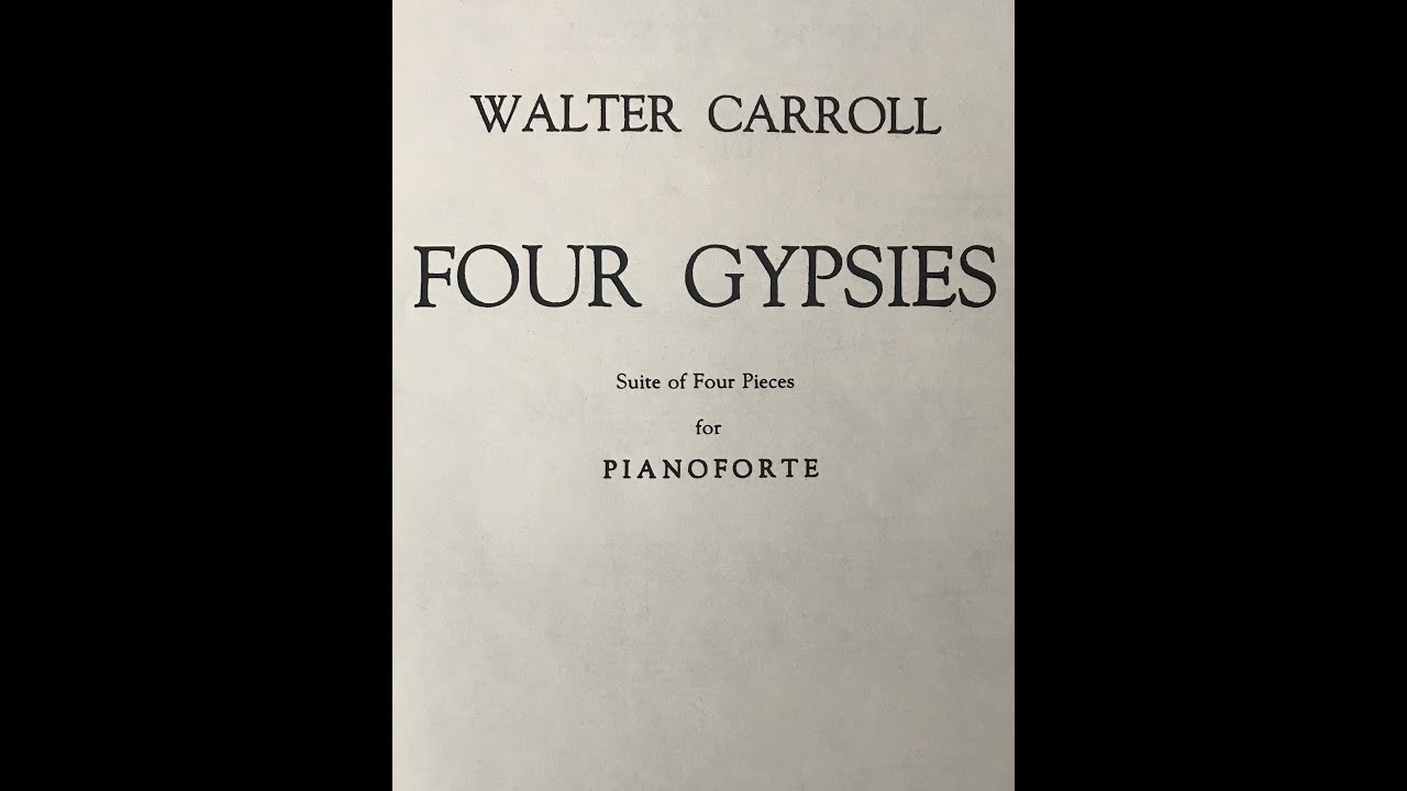 Walter Carroll - Four Gypsies