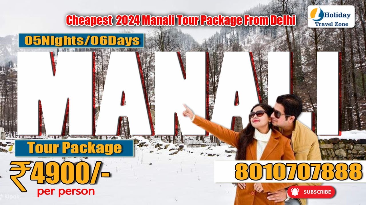 Delhi To Manali Volvo Package || Manali Package Starting @4900/- || Cheapest 2024 Manali Package