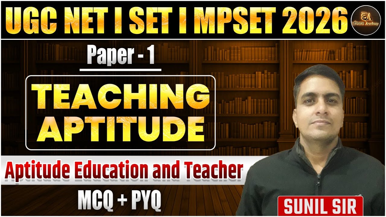 Teaching Aptitude-4 | Theory + Mcqs | NET/SET Exam | By Sunil Sir