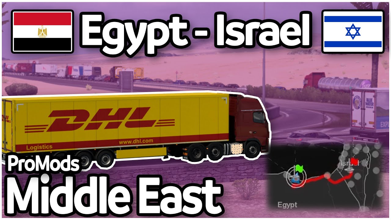 Egypt - Israel | ProMods 2.64 | Euro Truck Simulator 2