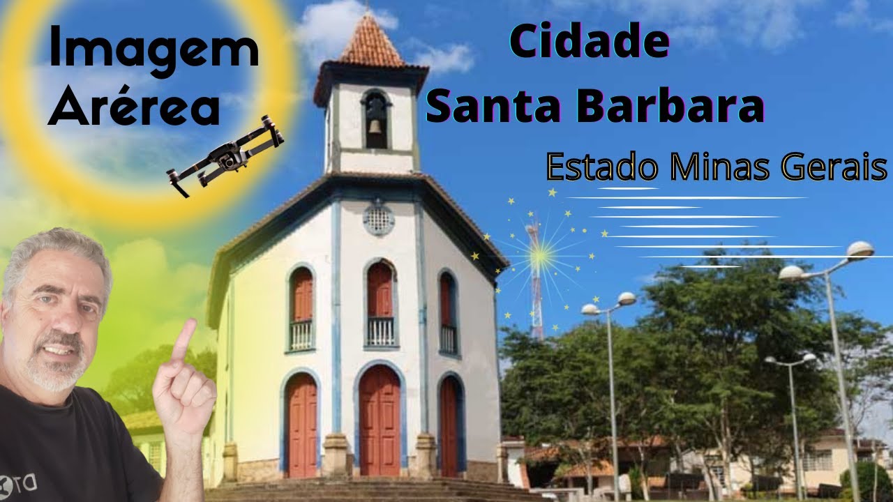 Cidade Santa Barbara - MG, Vista Pelo Alto!    🇧🇷 Passeios Pelas Cidades do Brasil  🇧🇷