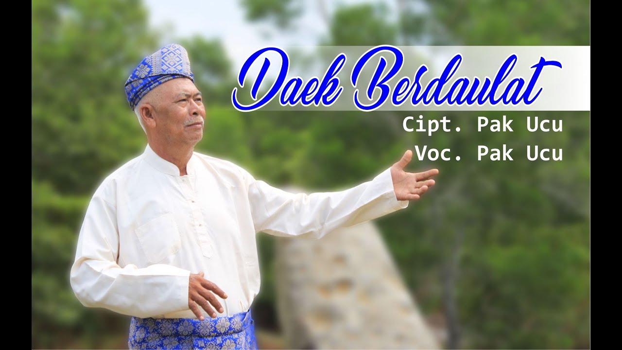 PAK UCU - DAEK BERDAULAT - Lagu Asyik Untuk Jalan - Jalan di  Kepri #music #melayu