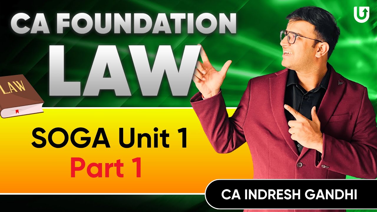 CA Foundation Law Sale of Goods Act Unit 1 | Part 1 | CA Indresh Gandhi #cafoundation#caexams