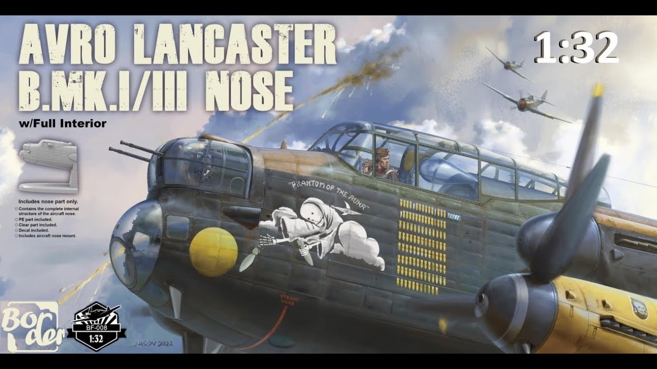 *Quick Look Review* Border Models 1/32 Avro Lancaster BI/III Nose
