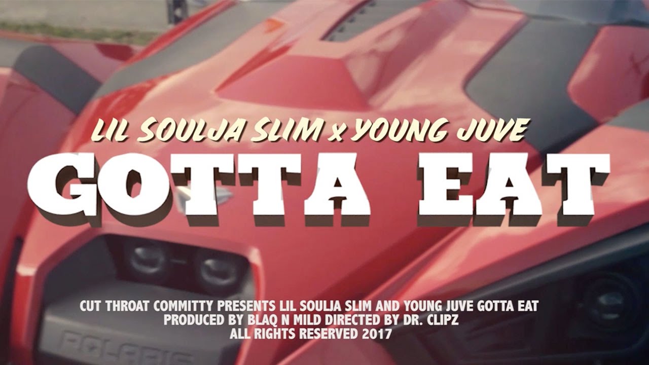 Lil Soulja Slim x Young Juve - Gotta Eat (Official Video)