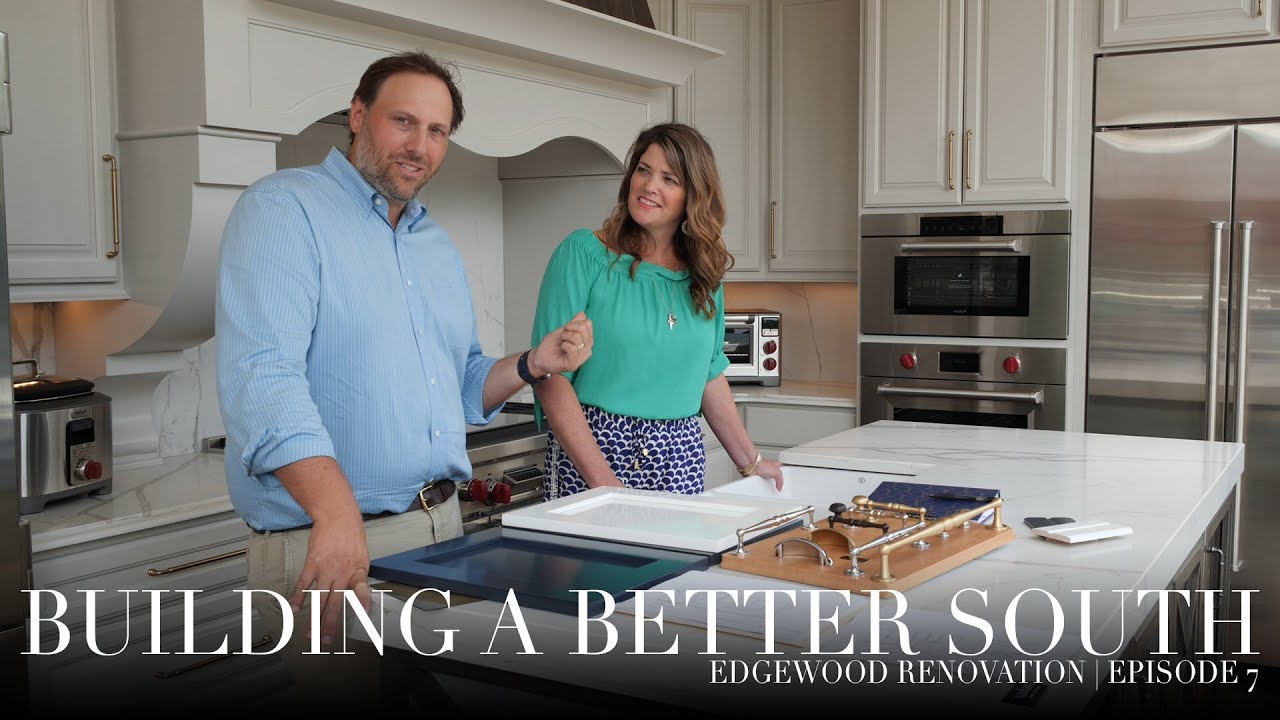 Building a Better South Ep. 7 - Cabinet Selection