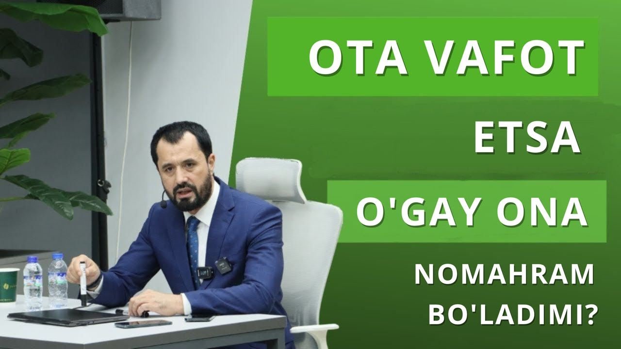 #SAVOL •  Ota vafot etsa, o'gay ona farzandga nomahram bo'ladimi? © Abror Muxtor Aliy