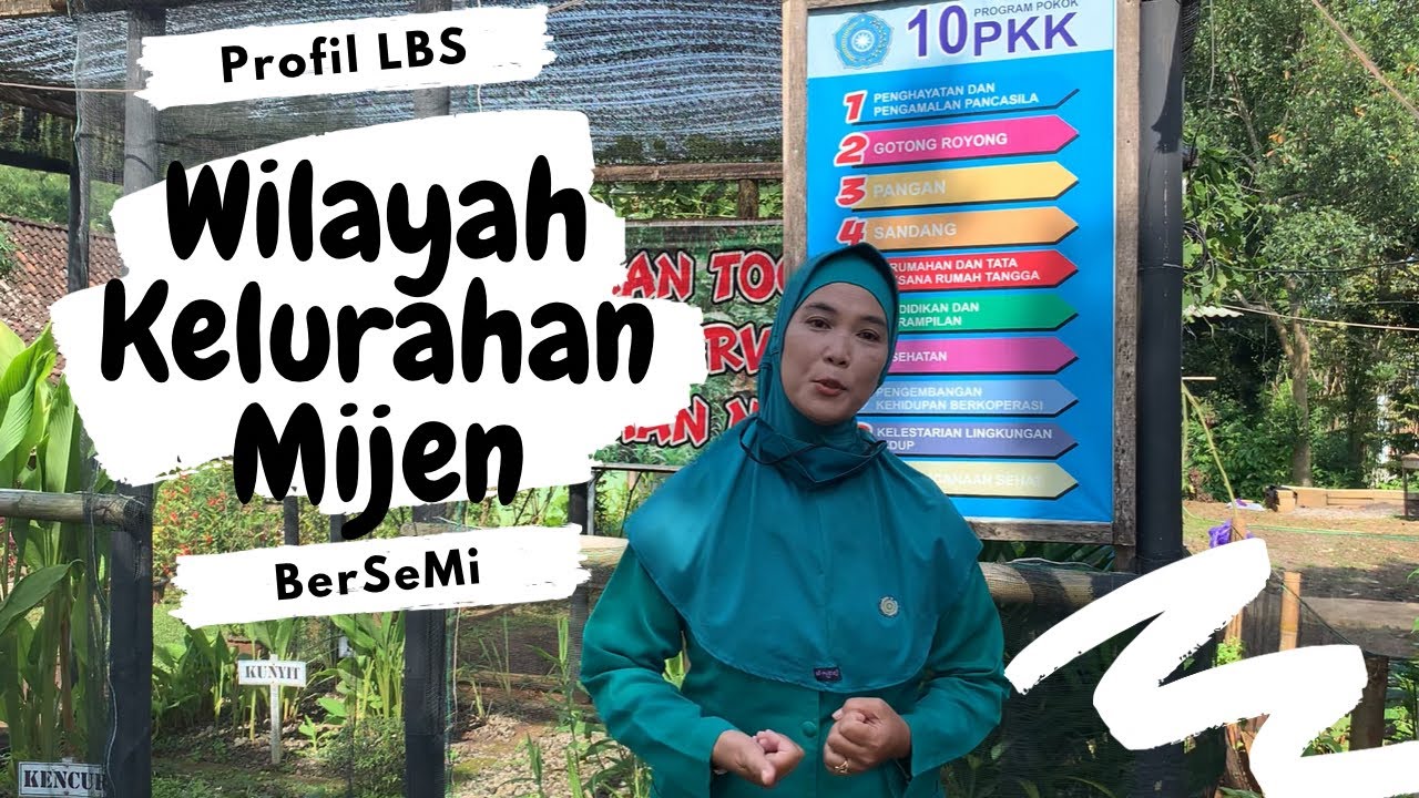 LBS Kelurahan Mijen Kecamatan Mijen Kota Semarang | BerSeMi (Bersih, Sehat, Minim Sampah) 2022