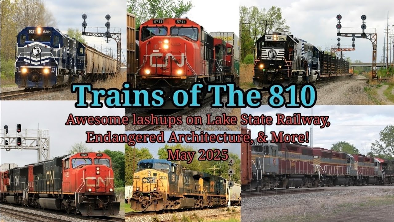 Trains of The 810: Lots of Lake State Railway Action, Endangered Architecture & More! - May 2025