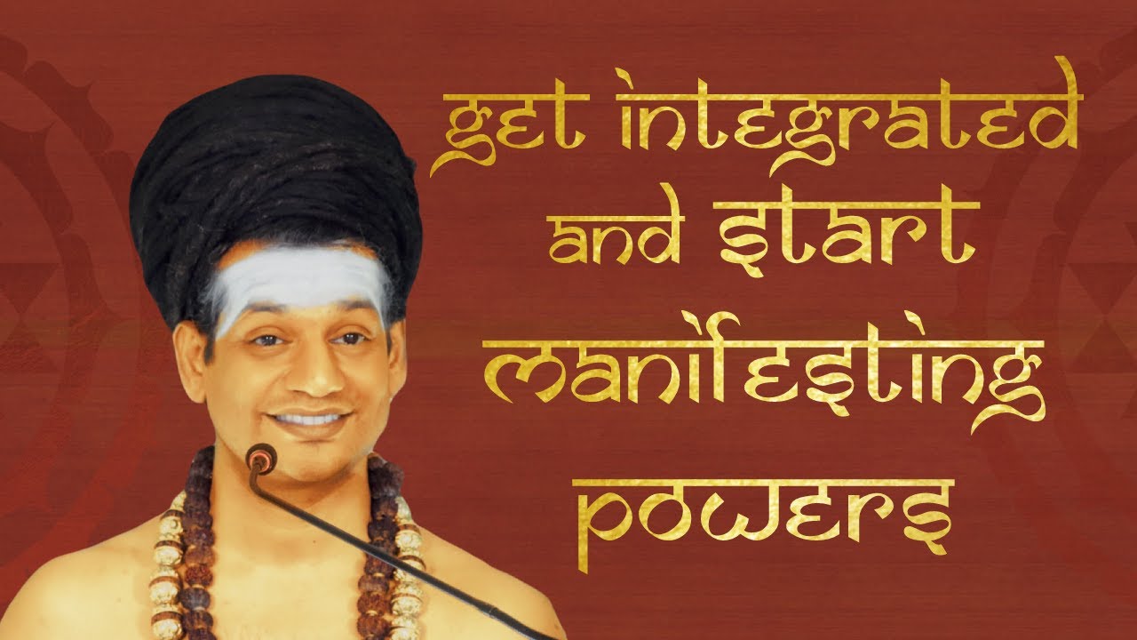 Get Integrated and Start Manifesting Powers || Living Shuddhadvaita || 21 February 2016