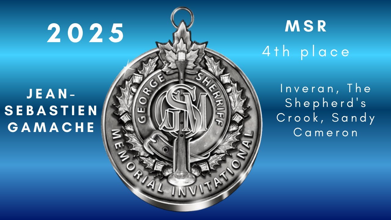 MSR - 4th place - Jean Sebastien Gamache - Inveran, The Shepherd's Crook, Sandy Cameron
