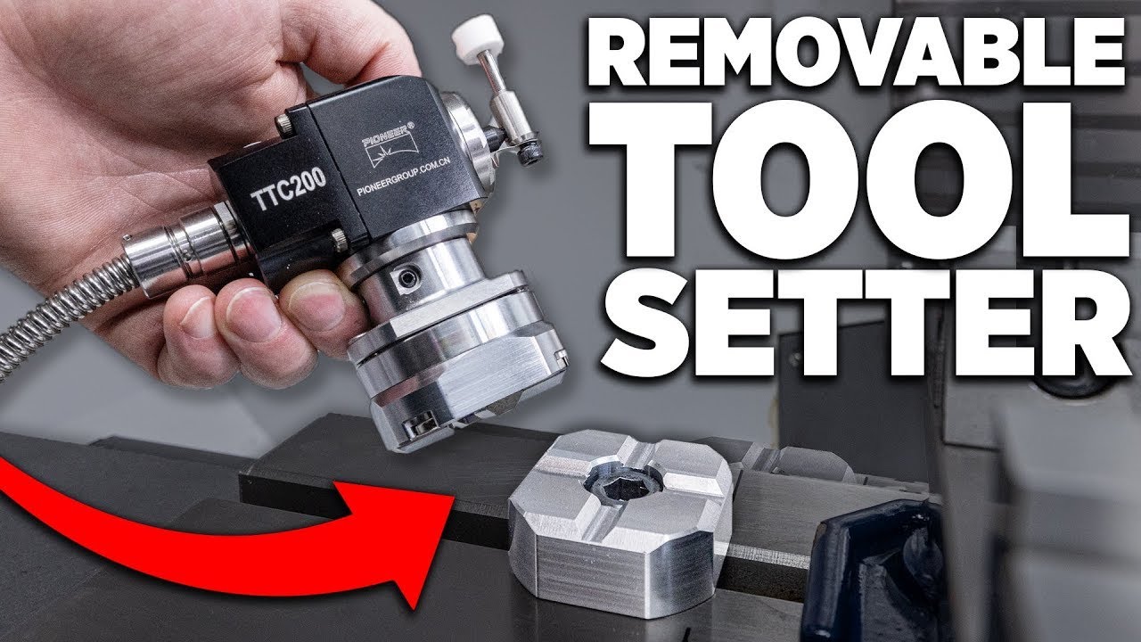 Maximizing Work Envelope by Machining Removable Tool Setter