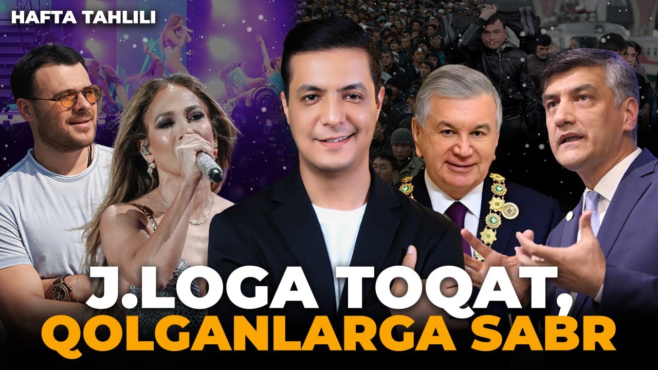 J.LOGA TOQAT, QOLGANLARGA SABR YOXUD KARIMOV MEROSIGA QAYTAYOTGAN OʻZBEKISTON – HAFTA TAHLILI