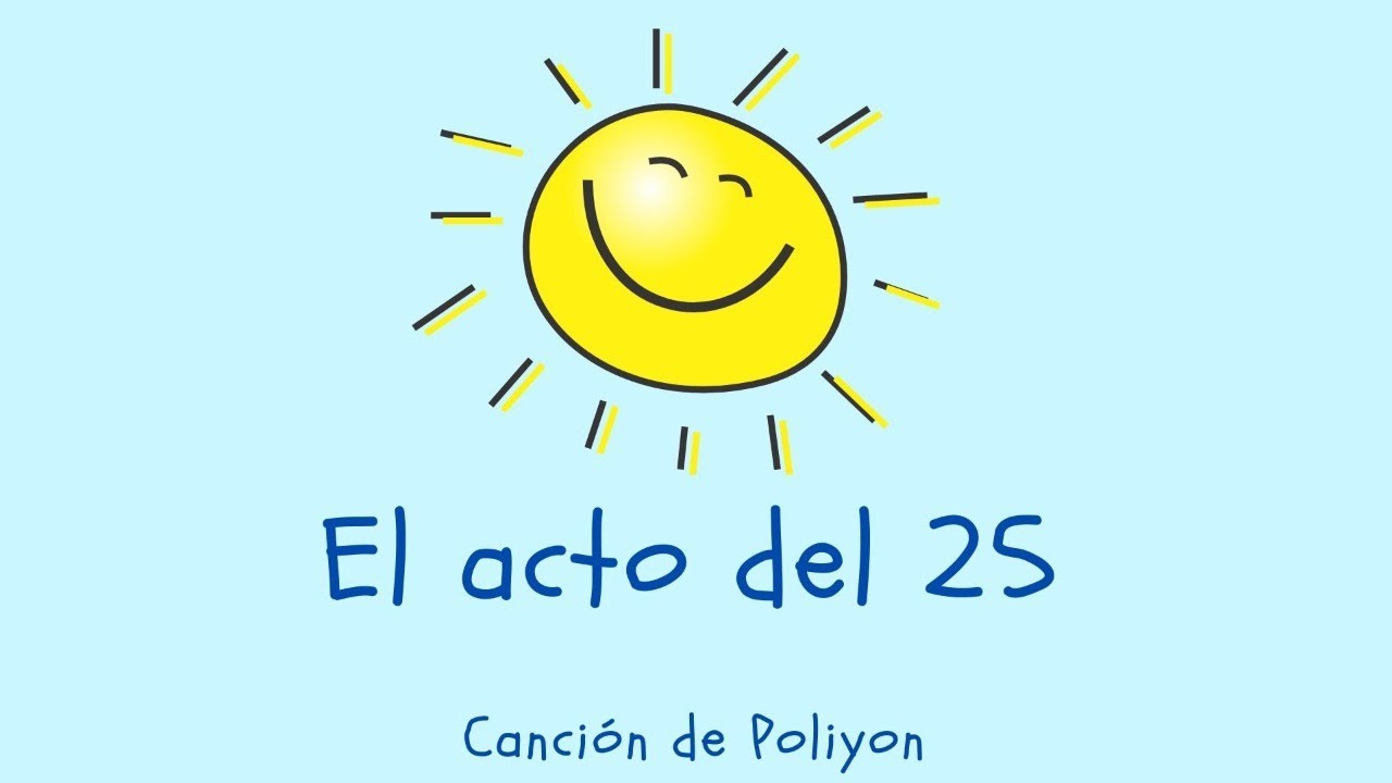 El Acto del 25 - CANCION para el 25 de Mayo de 1810 (con letra) | Poliyon