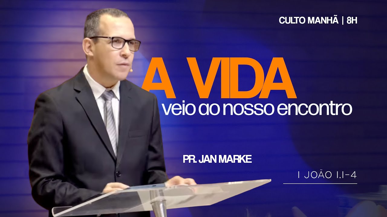 A vida veio ao nosso Encontro | Pr. Jan Marke | 01.02.2026