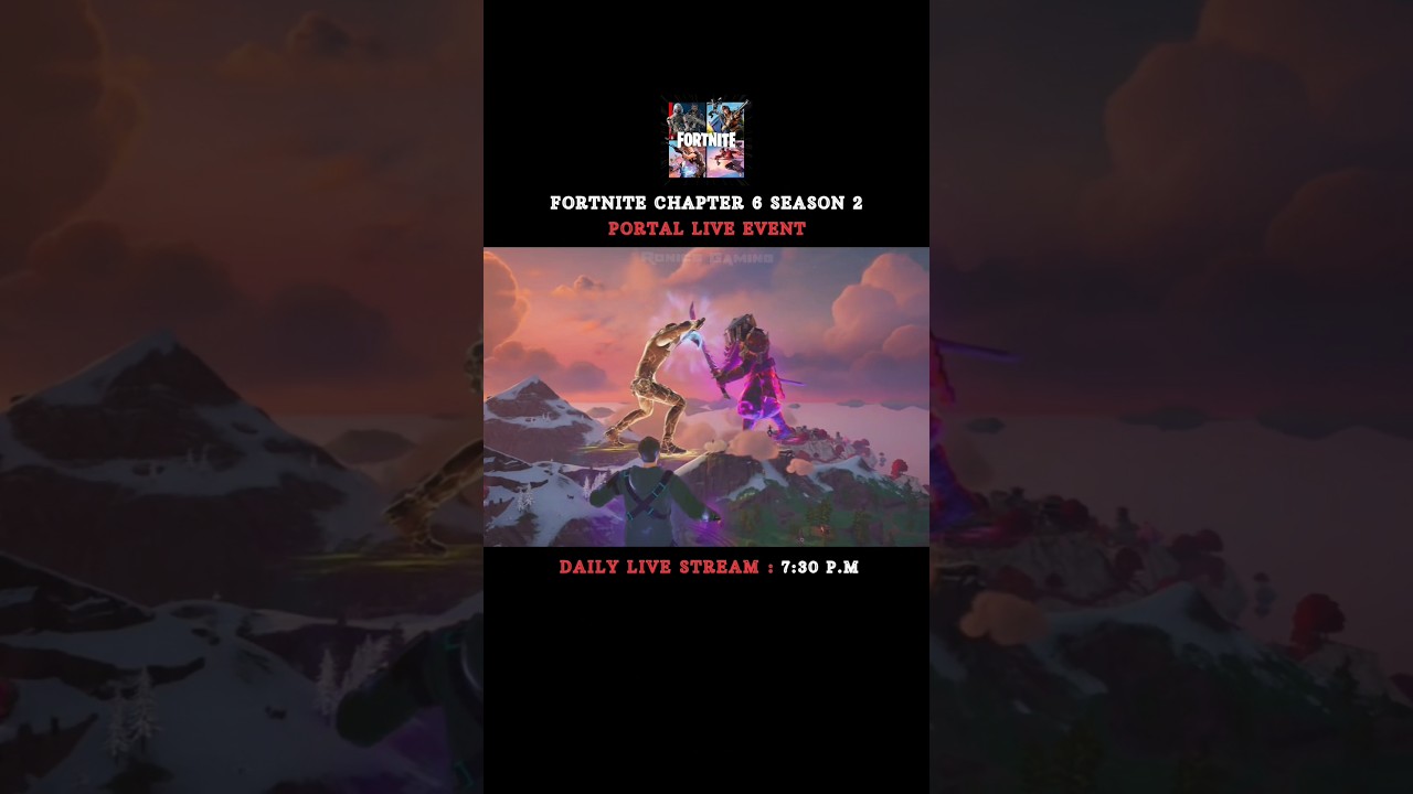 PORTAL LIVE EVENT  - Fortnite Chapter 6 Season 2 #ronicsgaming #fortnite #c6s2 #liveevent