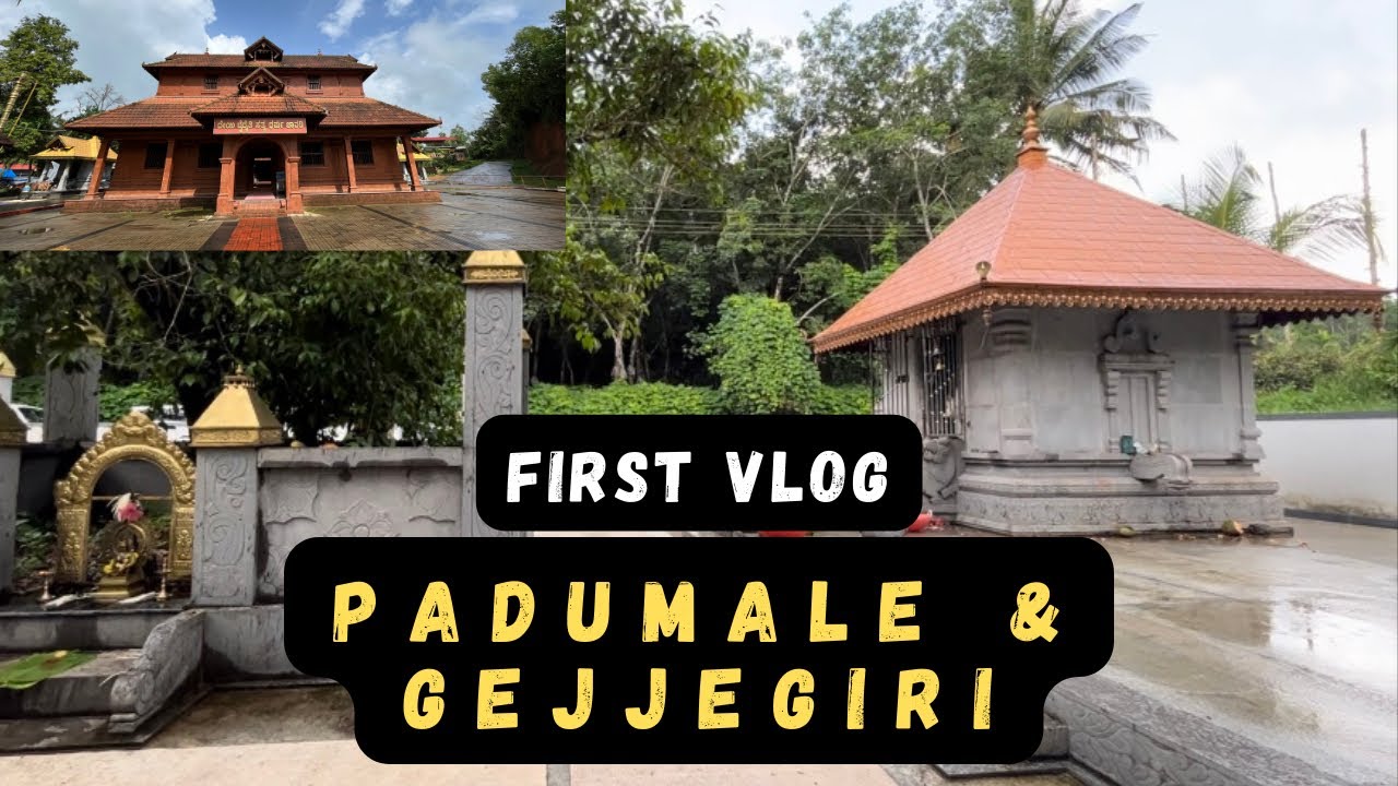 KOTICHENNAYA BIRTH PLACE || PADUMALE || GEJJEGIRI || Visit