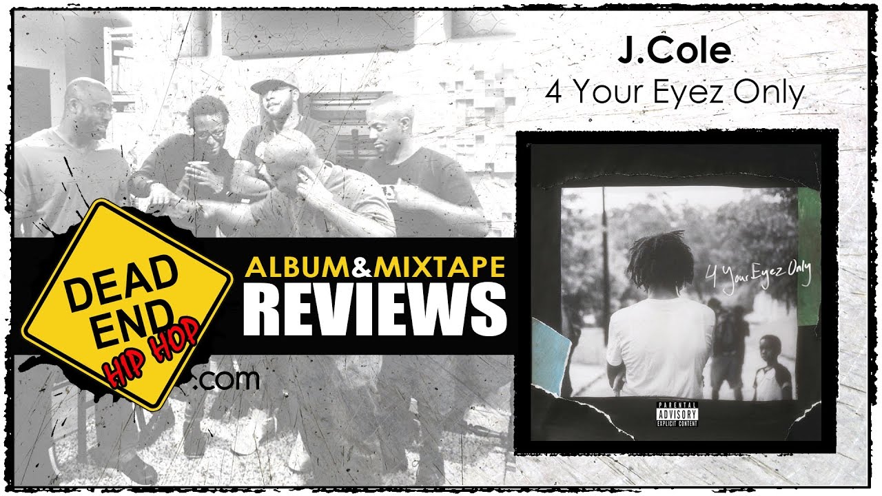 J. Cole - 4 Your Eyez Only Album Review | DEHH