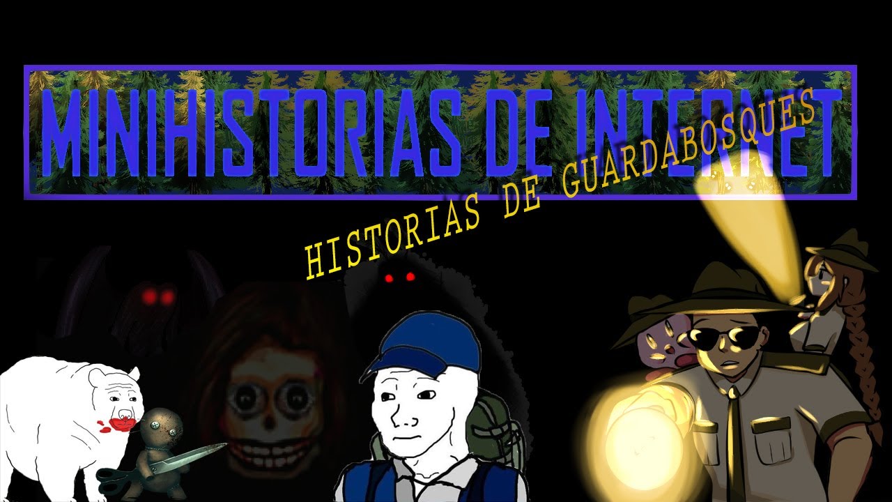 Mini Historias de Internet: Historias de Guardabosques