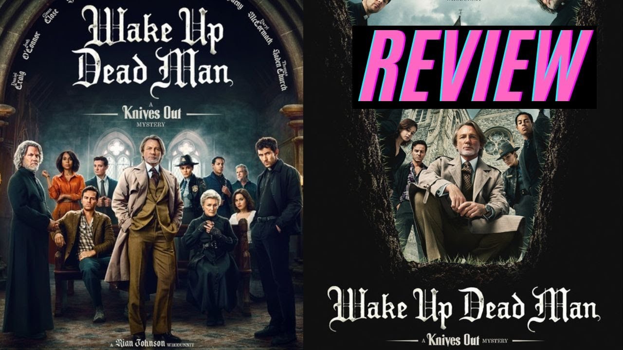 Wake Up Dead Man Review