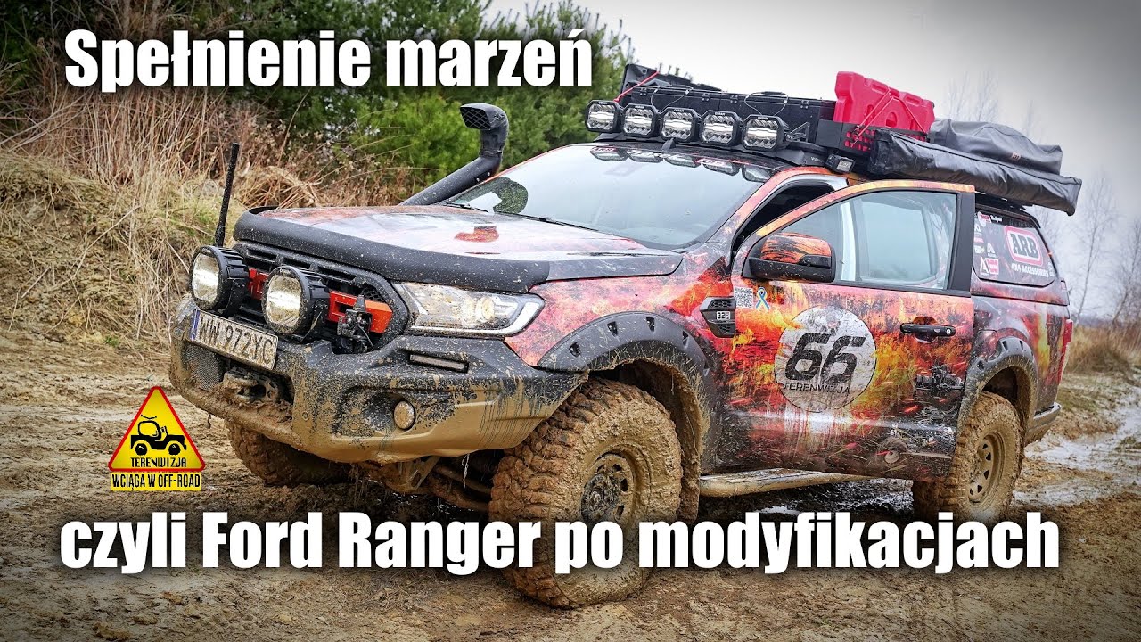 Spełnienie marzeń czyli Ford Ranger po modyfikacjach.