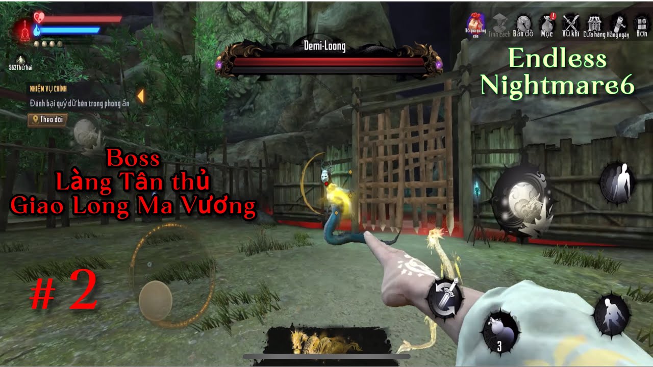 Endless Nightmare 6 . Đánh bại Boss làng tân thủ Giao Ma Long.