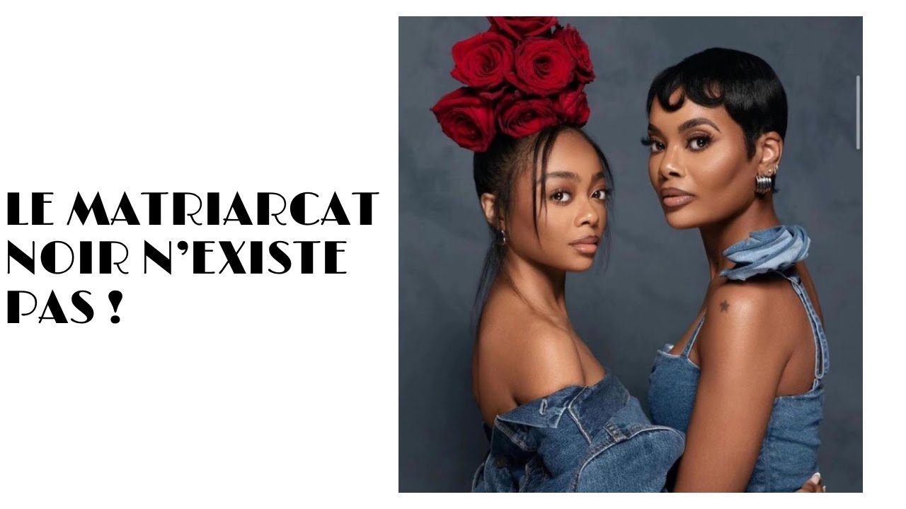 LE MANQUE D’ACCOMPAGNEMENT DES MÈRES NOIRES DANS L’ÉDUCATION DES FILLES #féminité