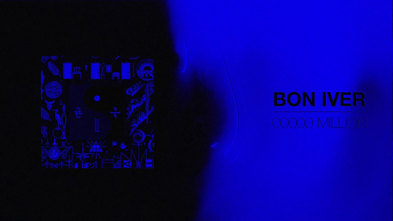 Bon Iver - 00000 Million | 𝙎𝙇𝙊𝙒 + 𝙍𝙀𝙑𝙀𝙍𝘽 |
