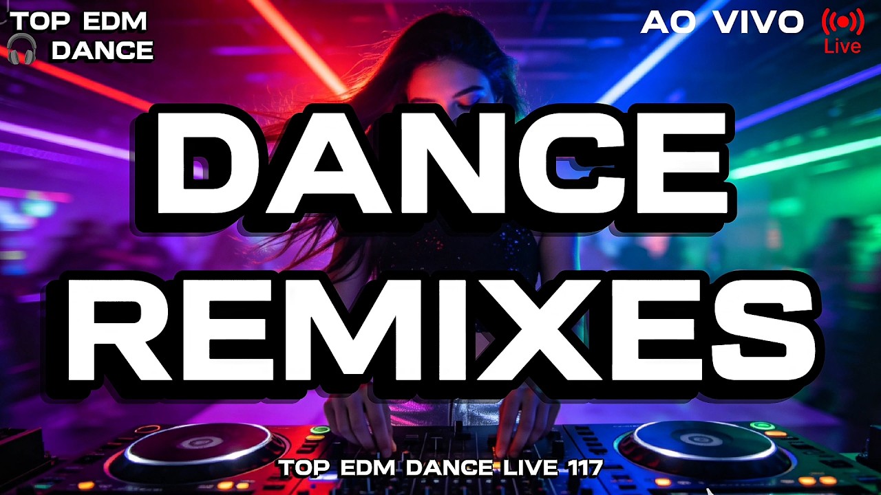 DANCE REMIXES - AO VIVO 🔊🔥 80s, 90s, 2000s e Atuais! (LIVE 114)🎧