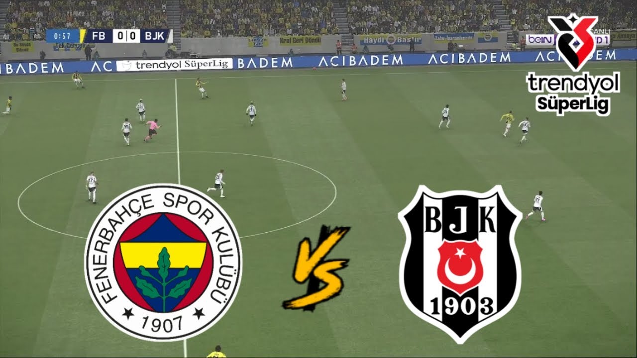 FENERBAHCE vs BESIKTAS JK | TRENDYOL SUPER LIG 2024/2025 | FOOTBALL LIFE 2025