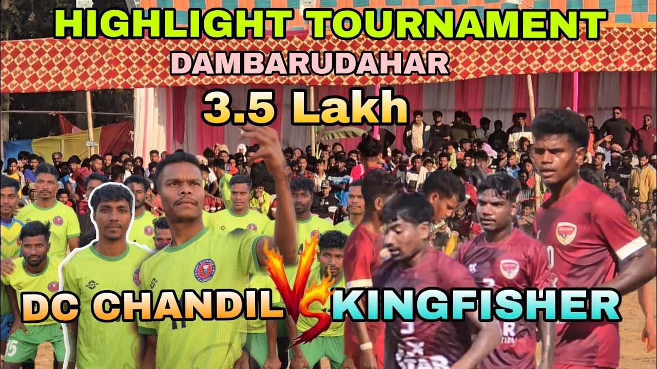 Kingfisher Potka Fc 🆚️ Dc Chandil Fc // Dambarudahar Football Tournament 2026//anla Football