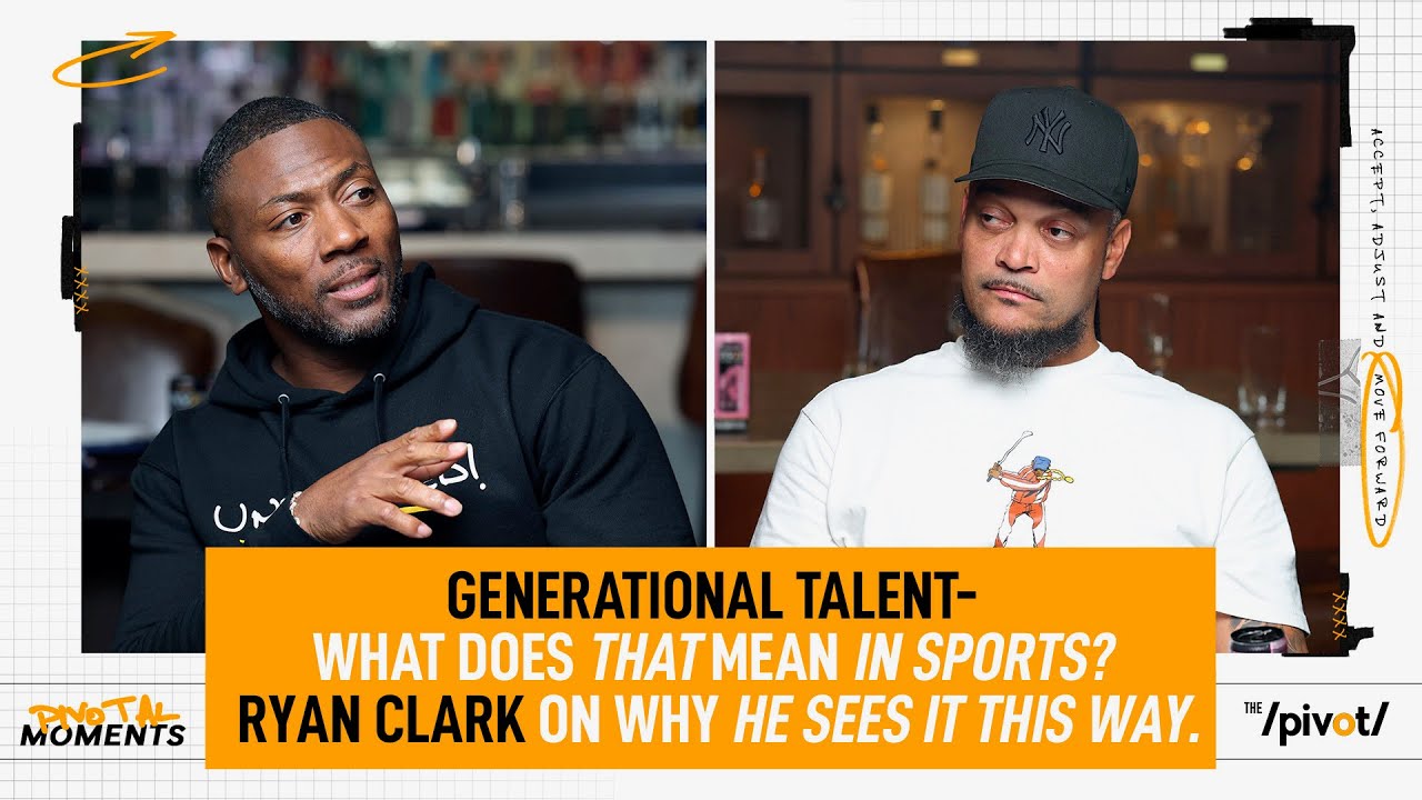 Ryan Clark on Generational Talent, who&rsquo;s on his list that surprised Channing and Fred | The Pivot