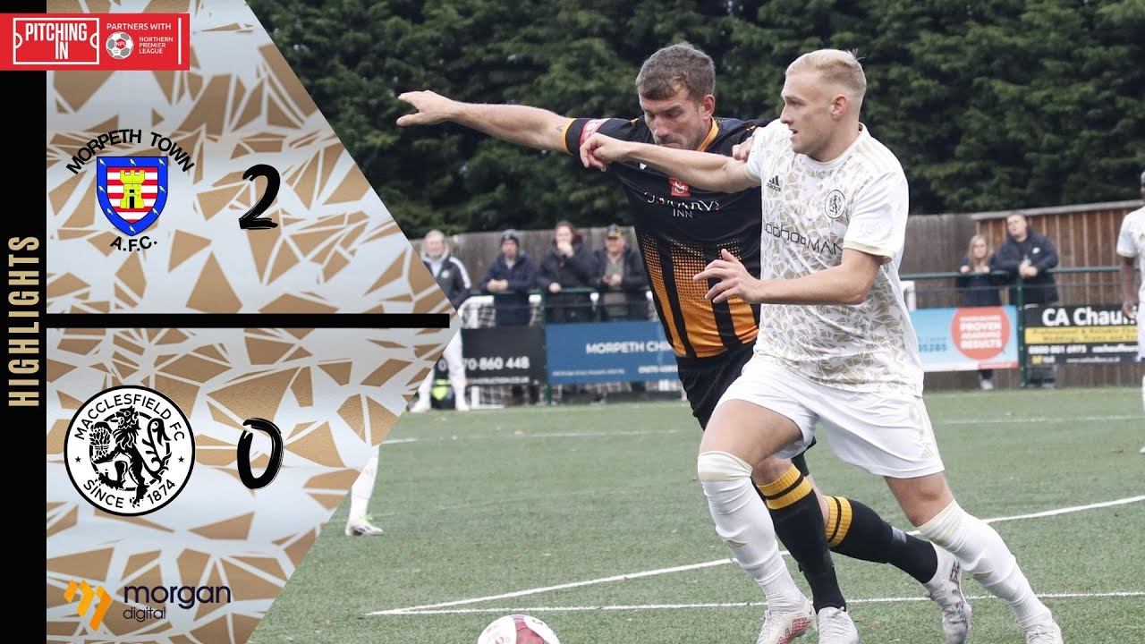 Highlights: Morpeth Town 2-0 Macclesfield FC
